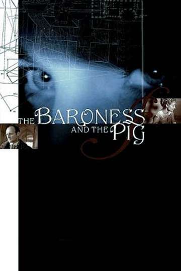 The Baroness and the Pig Poster