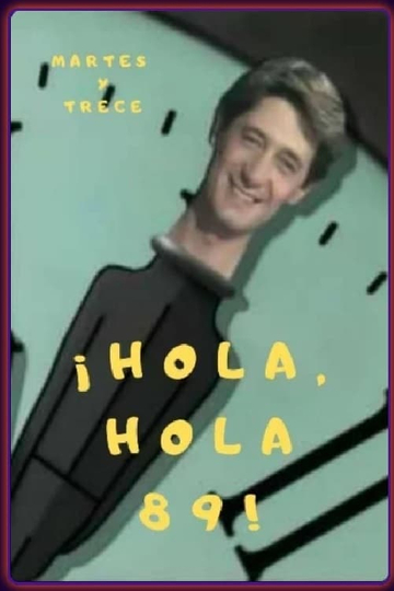 ¡Hola, hola 89!