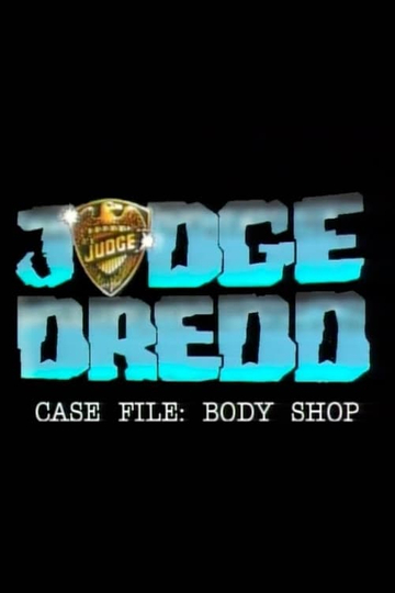 Judge Dredd: The Body Shop Poster