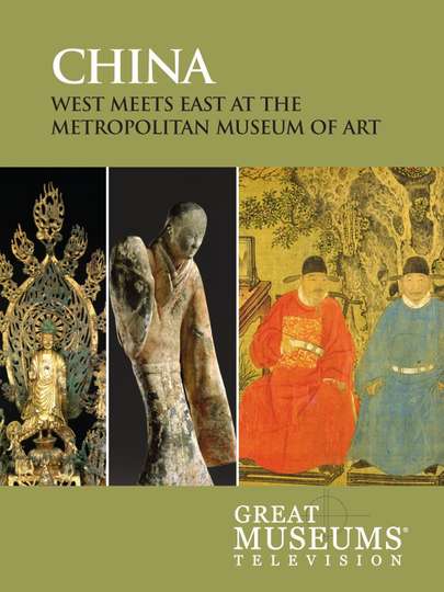 China West Meets East at the Metropolitan Museum of Art Poster