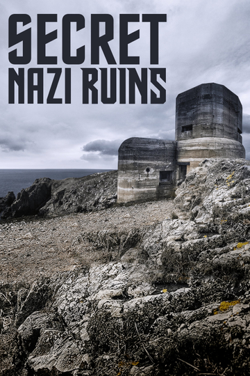 Secret Nazi Ruins Poster