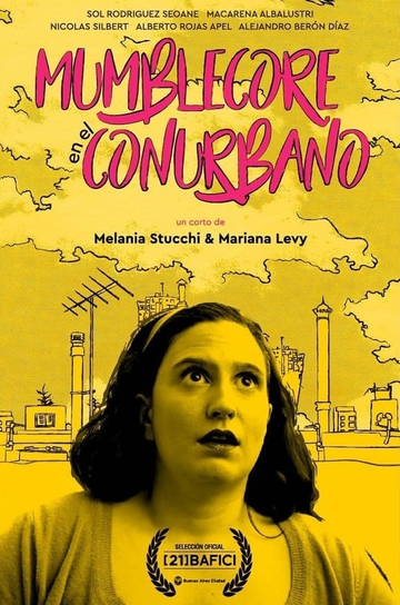 Mumblecore en el Conurbano Poster