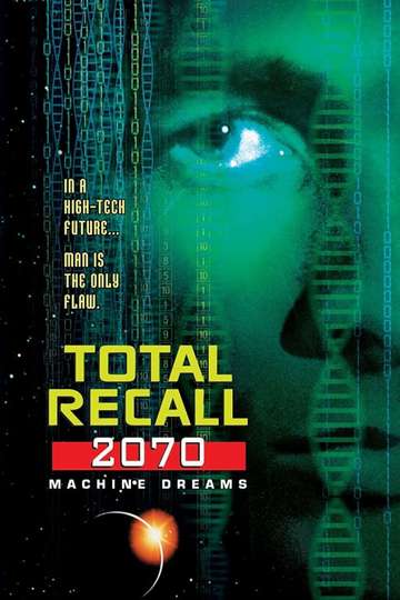 Total Recall 2070 Machine Dreams Poster
