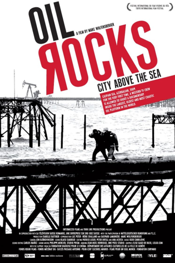 Oil Rocks: City Above the Sea