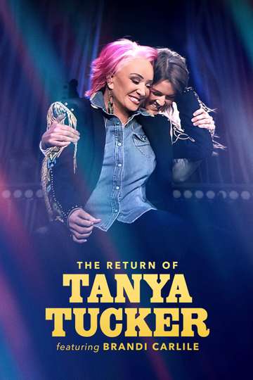 The Return of Tanya Tucker Featuring Brandi Carlile Poster