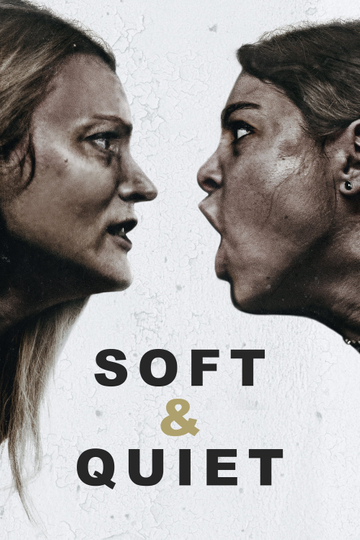 Soft & Quiet Poster