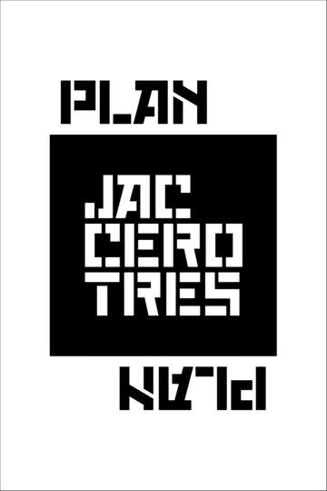 Plan Jac Cero Tres Poster