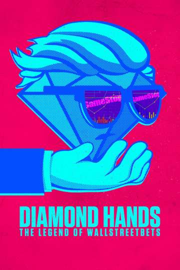 Diamond Hands The Legend of WallStreetBets