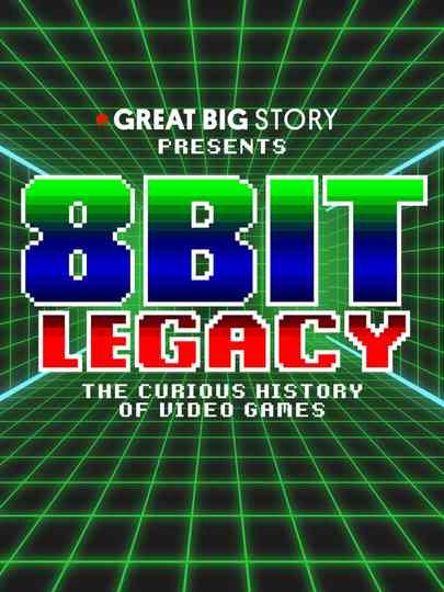 8 Bit Legacy The Curious History of Video Games