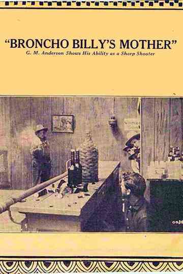 Broncho Billy's Mother Poster