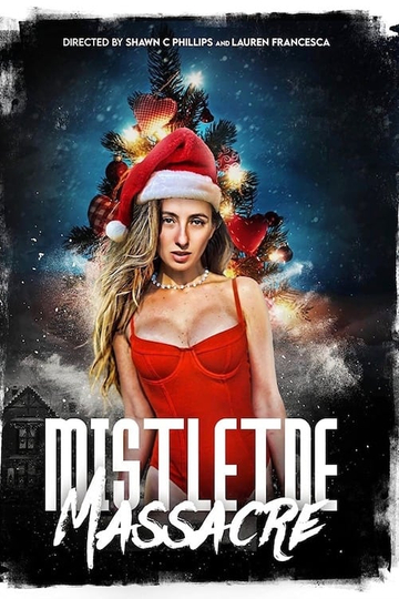 Mistletoe Massacre Poster