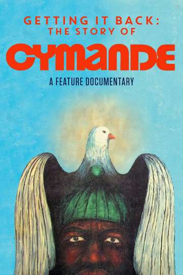 Getting It Back: The Story Of Cymande Poster