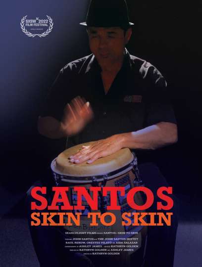 Santos–Skin to Skin Poster