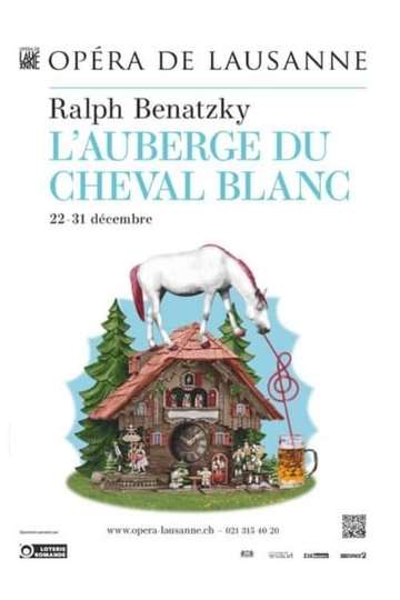 LAuberge du Cheval Blanc  Opéra de Lausanne