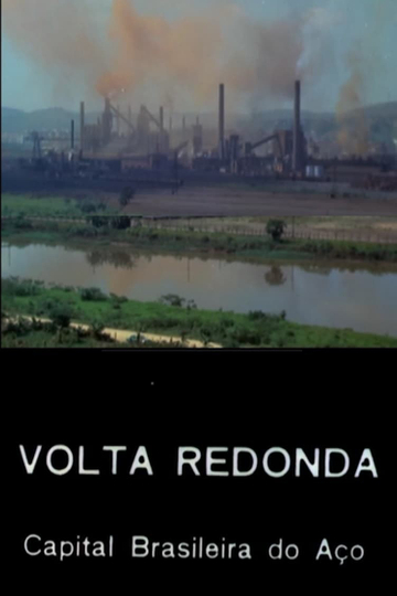 Volta Redonda — Capital Brasileira do Aço Poster