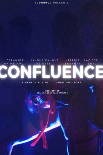 Confluence: A Meditation in Documentary Form