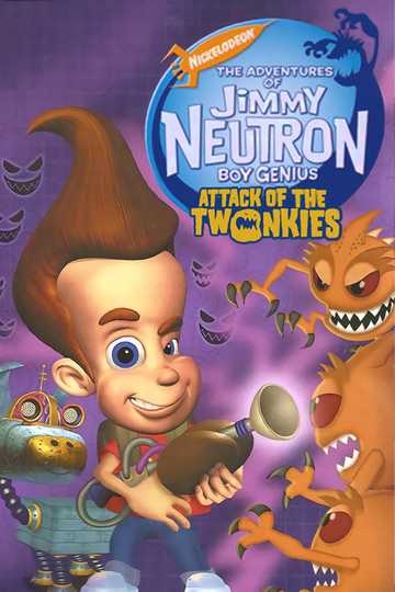 Jimmy Neutron: Attack of the Twonkies Poster