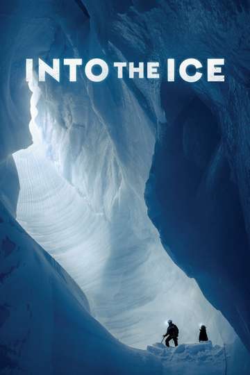 Into the Ice Poster