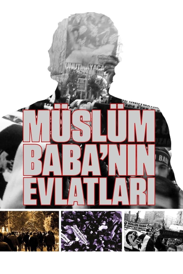 Müslüm Baba'nın Evlatları