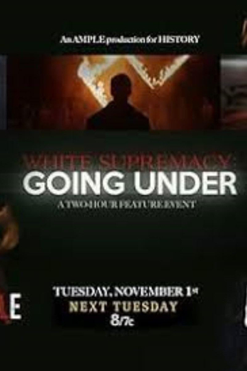 White Supremacy: Going Under