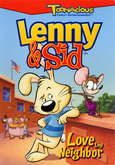 Lenny  Sid Love Thy Neighbor Poster