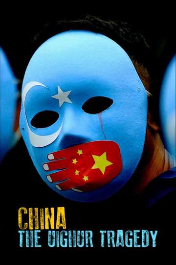China The Uighur Tragedy Poster