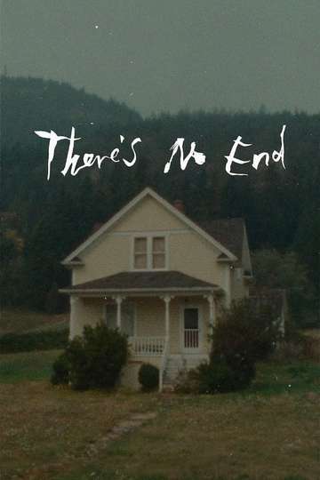 There's No End Poster