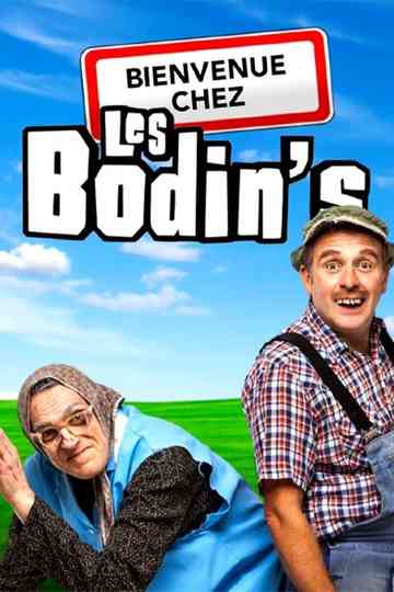 Bienvenue chez les Bodin's Poster
