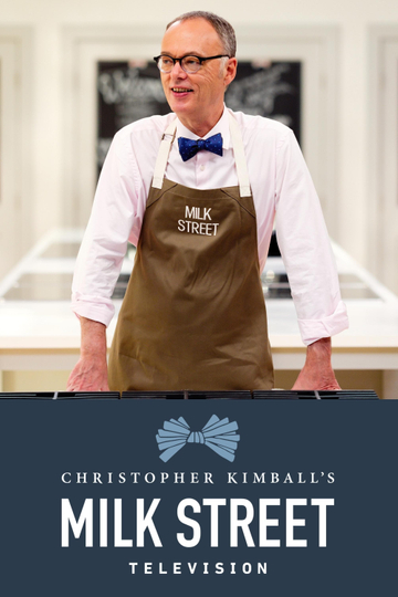 Christopher Kimball's Milk Street Television Poster