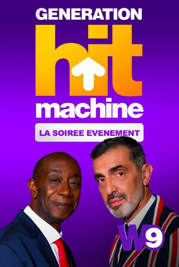 Génération Hit Machine  la soirée évènement Poster