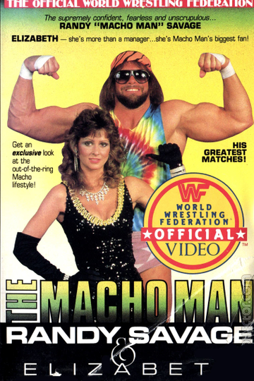 The Macho Man Randy Savage  Elizabeth