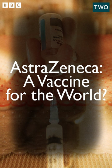 AstraZeneca A Vaccine for the World Poster