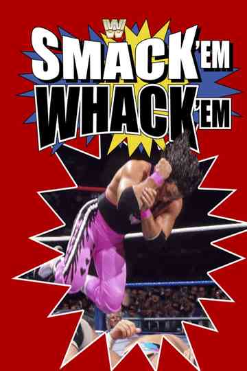 Smack 'Em Whack 'Em Poster