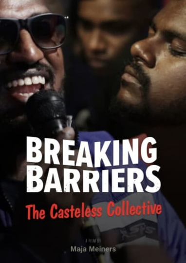 Breaking Barriers  The Casteless Collective