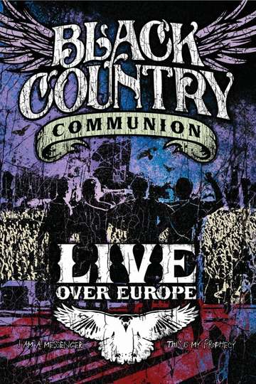 Black Country Communion Live Over Europe Poster