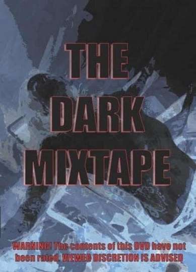 Dark Mixtape Poster