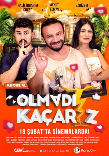 Olmadı Kaçarız Poster