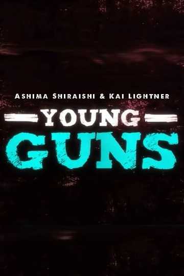 Ashima Shiraishi  Kai Lightner  Young Guns