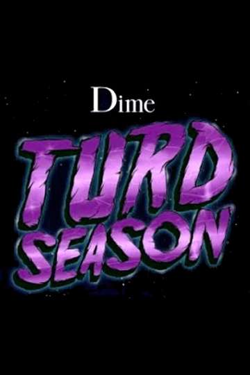 Turd Season Poster