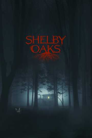 Shelby Oaks Poster