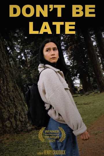 Dont Be Late Poster