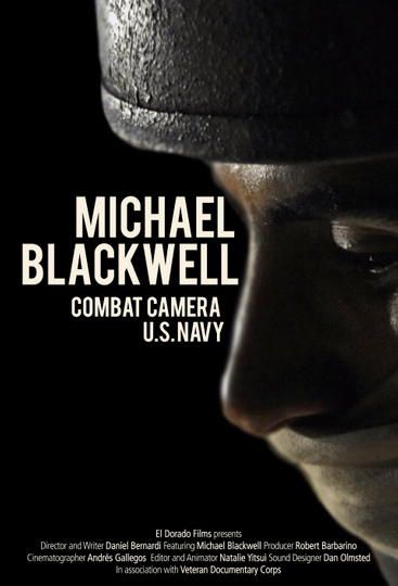 Michael Blackwell: Combat Camera Poster