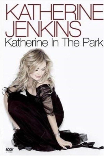 Katherine Jenkins Katherine in the Park