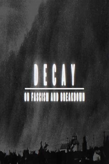 Decay On Fascism and Breakdown Poster