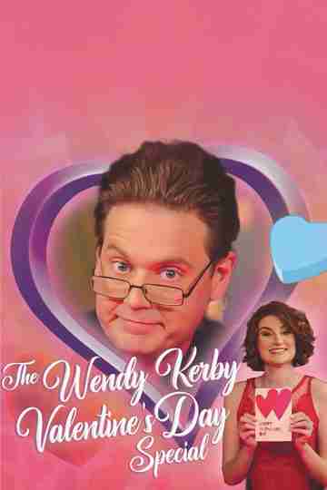 The Wendy Kerby Valentine's Day Special Poster