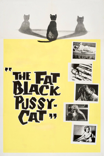 The Fat Black Pussycat Poster