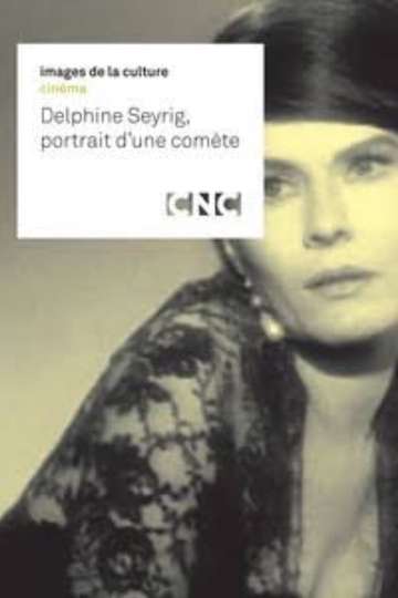 Delphine Seyrig portrait dune comète