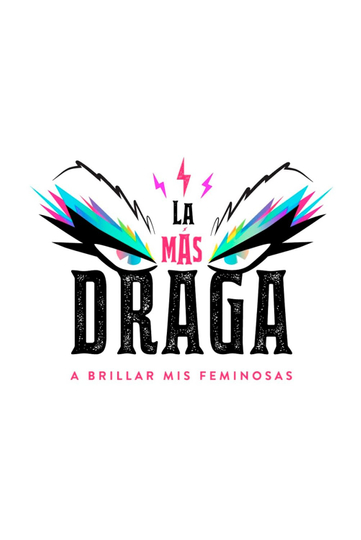 La más draga Poster