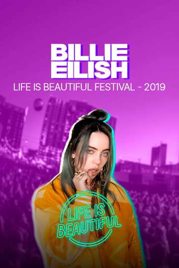 Billie Eilish   Life is Beautiful Festival