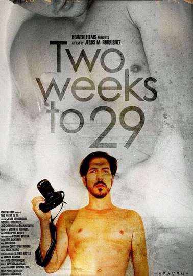 Two Weeks to 29 Poster
